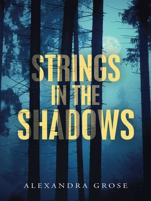 cover image of Strings in the Shadows